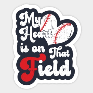 funny My Heart is on That Field softball baseball mom dad Softball Lover , Softball Sticker